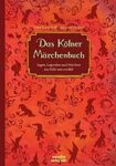 Das Kölner Märchenbuch
von Jutta Echterhoff und Susanne Viegener