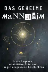 Buchtipp Das geheime Mannheim von Lina Müller